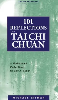 101 úvah o Tai Chi Chuan - 101 Reflections on Tai Chi Chuan