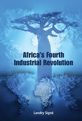Štvrtá priemyselná revolúcia v Afrike - Africa's Fourth Industrial Revolution