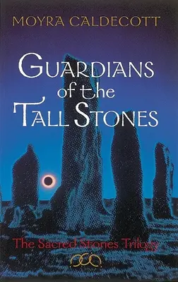 Strážcovia vysokých kameňov - Guardians of the Tall Stones