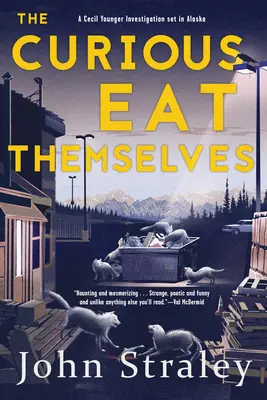 Zvedavci sa jedia sami - The Curious Eat Themselves
