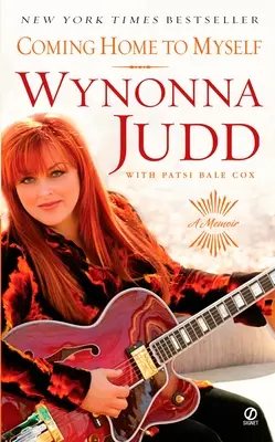 Návrat domov k sebe samému: Spomienka na návrat k srdcu: návrat k srdcu: Spomienky - Coming Home to Myself: A Memoir