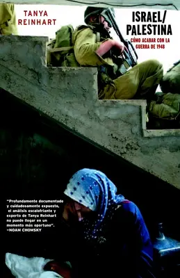Izrael/Palestína: Como Acabar Con La Guerra de 1948, druhé vydanie - Israel/Palestina: Como Acabar Con La Guerra de 1948