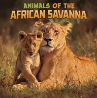 Zvieratá africkej savany - Animals of the African Savanna