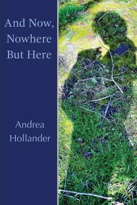 A teraz nikde inde ako tu - And Now, Nowhere But Here