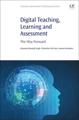 Digitálne vyučovanie, učenie a hodnotenie: Cesta vpred - Digital Teaching, Learning and Assessment: The Way Forward