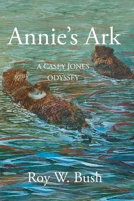 Annina archa: Odyssea Casey Jonesovej - Annie's Ark: A Casey Jones Odyssey
