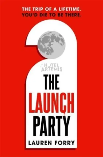 Launch Party - dokonalá záhada zamknutej izby v prvom hoteli na Mesiaci - Launch Party - The ultimate locked room mystery set in the first hotel on the moon
