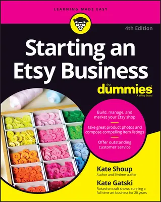 Začiatok podnikania na Etsy pre hlupákov - Starting an Etsy Business for Dummies