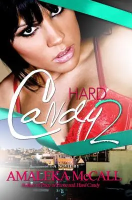 Hard Candy 2 - Odhalené tajomstvá - Hard Candy 2 - Secrets Uncovered