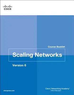Škálovanie sietí V6 Course Booklet - Scaling Networks V6 Course Booklet