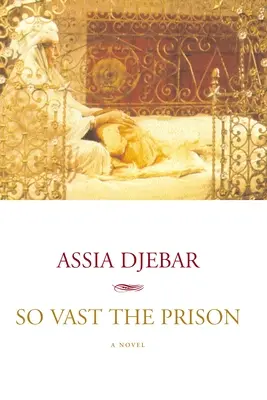 Tak rozsiahle väzenie - So Vast the Prison