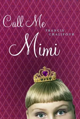 Volajte ma Mimi - Call Me Mimi