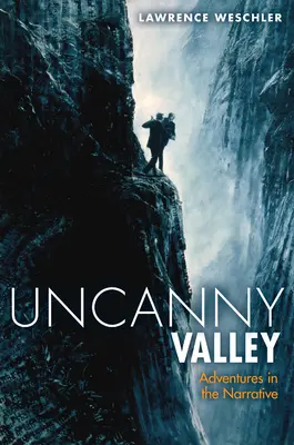 Uncanny Valley - Dobrodružstvá v rozprávaní - Uncanny Valley - Adventures in the Narrative