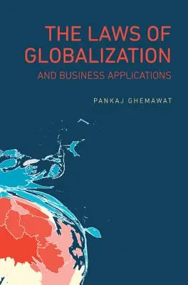 Zákony globalizácie a aplikácie v podnikaní - The Laws of Globalization and Business Applications