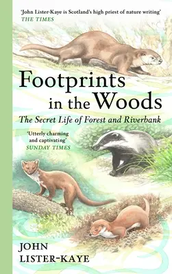 Stopy v lese: Tajný život lesa a brehu rieky - Footprints in the Woods: The Secret Life of Forest and Riverbank