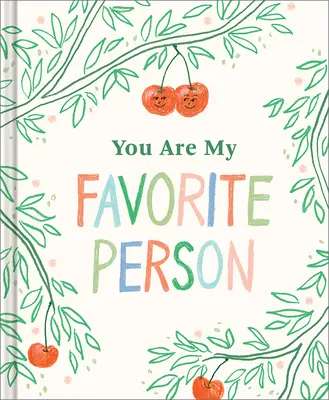Si moja obľúbená osoba - You Are My Favorite Person