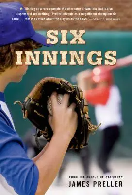 Šesť insígnií: Hra v živote - Six Innings: A Game in the Life