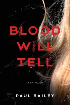 Krv to povie - Blood Will Tell