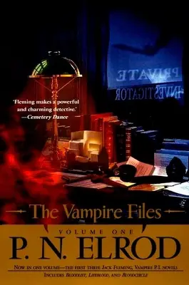 Akty upírov, prvý diel - The Vampire Files, Volume One
