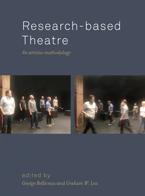 Divadlo založené na výskume: Umelecká metodológia - Research-based Theatre: An Artistic Methodology