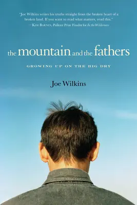 Hora a otcovia: Dospievanie vo veľkom suchu - The Mountain and the Fathers: Growing Up in the Big Dry