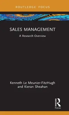 Riadenie predaja: Prehľad výskumu - Sales Management: A Research Overview