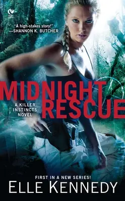Polnočná záchrana: A Killer Instincts Novel - Midnight Rescue: A Killer Instincts Novel
