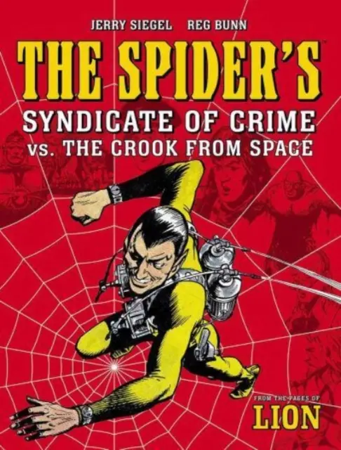 Spiderov zločinecký syndikát vs. podvodník z vesmíru - Spider's Syndicate of Crime vs. The Crook From Space