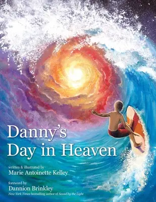 Dannyho deň v nebi - Danny's Day in Heaven