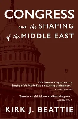 Kongres a formovanie Blízkeho východu - Congress and the Shaping of the Middle East