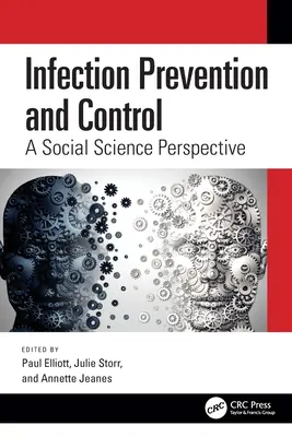 Prevencia a kontrola infekcií: Spoločenskovedná perspektíva - Infection Prevention and Control: A Social Science Perspective