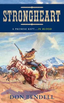Silné srdce: Príbeh zo starého Západu - Strongheart: A Story of the Old West
