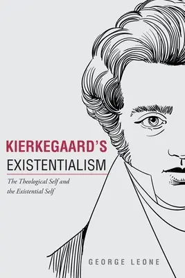 Kierkegaardov existencializmus: Teologické ja a existenciálne ja - Kierkegaard's Existentialism: The Theological Self and The Existential Self