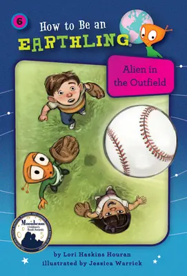 Cudzinec v poli (kniha 6) - Alien in the Outfield (Book 6)