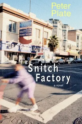 Továreň na udavačov - Snitch Factory