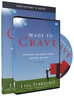Stvorený na túžbu: Uspokojte svoju najhlbšiu túžbu s Bohom, nie s jedlom [s DVD] - Made to Crave: Satisfying Your Deepest Desire with God, Not Food [With DVD]