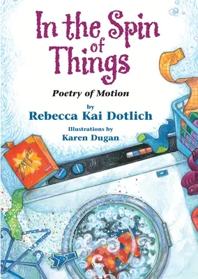 Vo víre vecí: Poézia pohybu - In the Spin of Things: Poetry of Motion