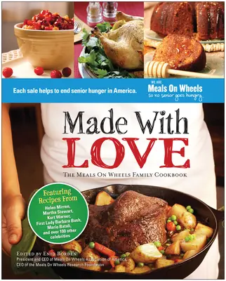 Vyrobené s láskou: Rodinná kuchárska kniha Meals on Wheels - Made with Love: The Meals on Wheels Family Cookbook