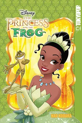 Disney Manga: Vychádzajú z knihy Princezná a žabiak (The Princess and the Frog) - Disney Manga: The Princess and the Frog