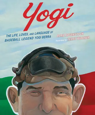 Jogi: Život, lásky a jazyk baseballovej legendy Yogiho Berru - Yogi: The Life, Loves, and Language of Baseball Legend Yogi Berra
