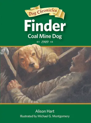 Finder, pes z uhoľnej bane - Finder, Coal Mine Dog