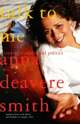 Hovor so mnou: Cesty po médiách a politike - Talk to Me: Travels in Media and Politics