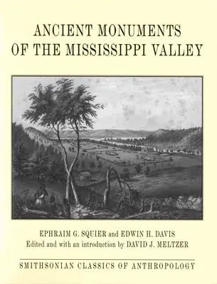 Staroveké pamiatky údolia Mississippi - Ancient Monuments of the Mississippi Valley
