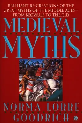 Stredoveké mýty - The Medieval Myths