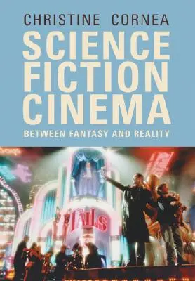 Vedecko-fantastický film - medzi fantáziou a realitou - Science Fiction Cinema - Between Fantasy and Reality