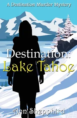 Destinácia Lake Tahoe - Destination Lake Tahoe