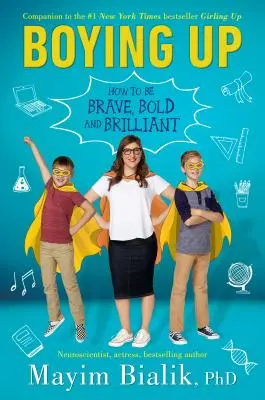 Boying Up - Ako byť odvážny, smelý a brilantný - Boying Up - How to Be Brave, Bold and Brilliant