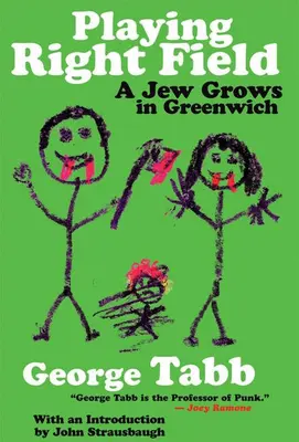 Hra na správnom poli: Žid rastie v Greenwichi - Playing Right Field: A Jew Grows in Greenwich