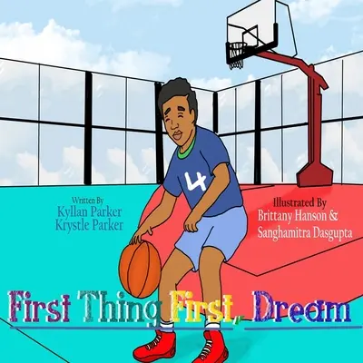 Najskôr snívajte - First Thing First, Dream