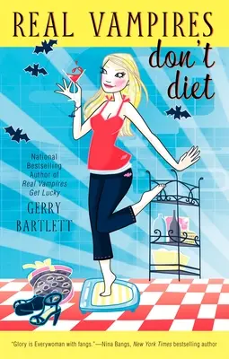 Skutoční upíri nedržia diéty - Real Vampires Don't Diet